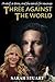 Three Against the World: A waif, a stray, and the search for romance (Richard and Maria Book 1)