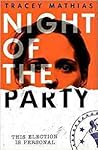 Night of the Party by Tracey Mathias