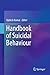 Handbook of Suicidal Behaviour by Updesh Kumar