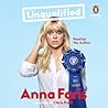 Unqualified by Anna Faris