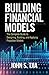 Building Financial Models, Third Edition by John S Tjia