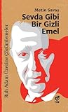 Sevda Gibi Bir Gizli Emel