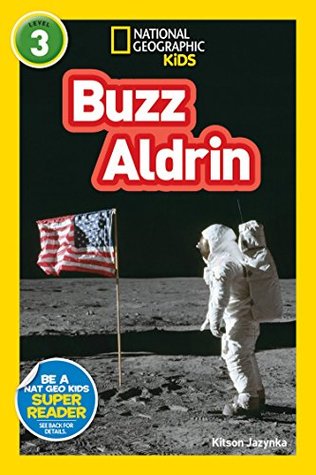 Buzz Aldrin (National Geographic Readers: L3)