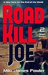 Roadkill Joe Roadkill Joe