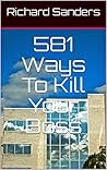581 Ways To Kill Your Boss