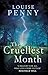 The Cruellest Month (Chief Inspector Armand Gamache, #3)
