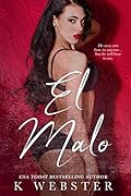 El Malo [The Bad] 