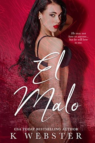 El Malo [The Bad] (Kindle Edition)