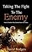 Taking the Fight to the Ene...