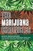 The Marijuana Chronicles (Akashic Drug Chronicles Book 3)