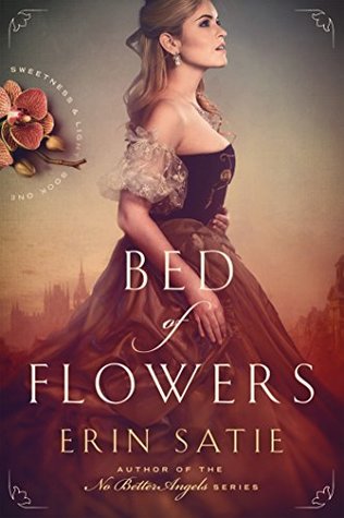Bed of Flowers (Sweetness and Light, #1)