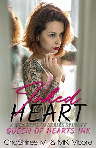 Inked Heart: A Moosehead, Minnesota Spin-off (Queen of Hearts Ink, #1)