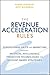 The Revenue Acceleration Ru...
