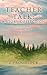 Teacher Talk: A Story Colle...