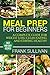 Meal Prep Cookbook For Begi...