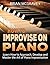 How to Improvise on Piano: ...