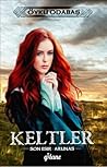 Keltler by Öykü Odabaş Kanneci