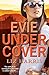 Evie Undercover