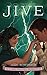 Jive (Lightning Riders, #3)