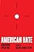 American Hate: Survivors Sp...