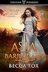 Asta and the Barbarians by Becca Fox