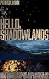 Hello, Shadowland...