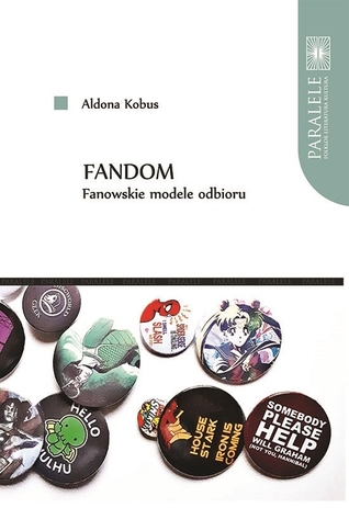 Fandom: Fanowskie Modele Odbioru