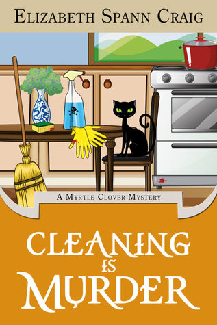 Cleaning is Murder (Myrtle Clover Mysteries, #13)