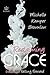 Reclaiming Grace (Falling Forward Book 2)