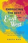 Embracing the Best of East and West by Geeta Rao