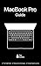 MacBook Pro Guide by Tom Rudderham