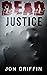Dead Justice