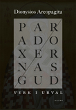 Paradoxernas Gud : verk i urval (Hardcover)