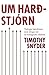 Um harðstjórn - Tuttugu lærdómar sem draga má af tuttugustu öldinni