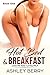 Hot Bed & Breakfast: Book 1...