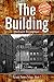 The Building (Furnass #1)
