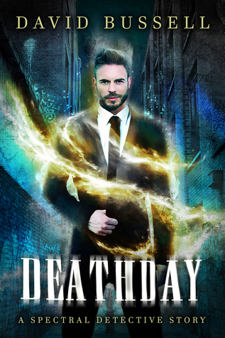 Deathday (Spectral Detective, #0.5)