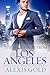 The Billionaire From Los Angeles by Alexis Gold