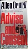 Advise and Consent (Advise and Consent, #1) Advise and Consent (Advise and Consent, #1)