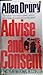 Advise and Consent by Allen Drury