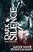 Dark Silence (The Bound Subject, #1)