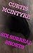 Six Surreal Shorts by Curtis McIntyre