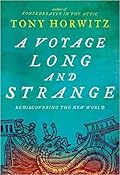 A Voyage Long and Strange: Rediscovering the New World 