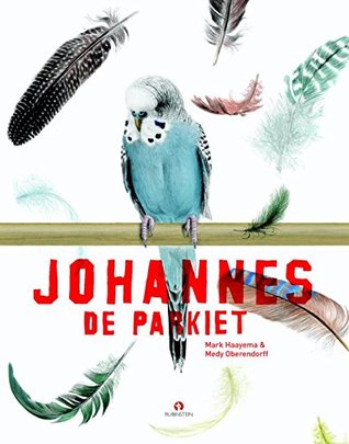 Johannes de Parkiet (Hardcover)