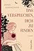 Das Versprechen, dich zu finden by Anne Youngson