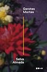 Garotas mortas by Selva Almada