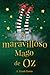 El maravilloso Mago de Oz (Oz, #1)