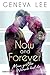 Now and Forever - Mein größter Wunsch bist du