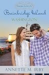 Finding Love on Bainbridge Island, Washington (Washington Island Romance Book 2)