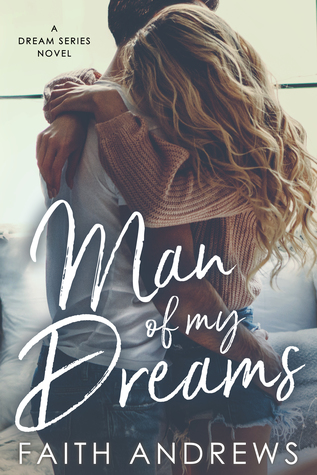 Man of My Dreams (Dreams, #1)